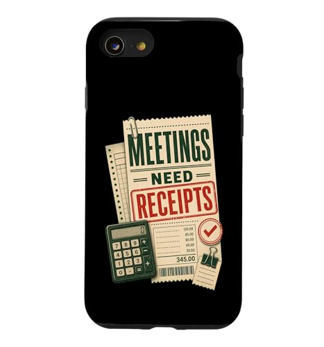Meetings Need Receipts �d�����[���A �X�}�z�P�[�X iPhone SE (2020) / 7 / 8 �p
