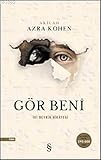G&Atilde;&para;r Beni: &Auml;&deg;ki Devrin Hikayesi (Turkish Edition)