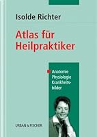 Atlas für Heilpraktiker. Anatomie, Physiologie, Krankheitsbilder. 3437558714 Book Cover