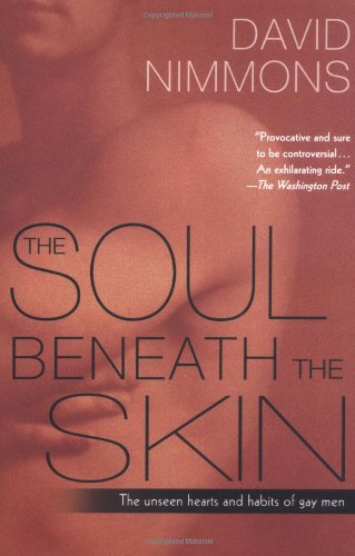 The Soul Beneath the Skin : The Unseen Hearts a... B01HTSWY4U Book Cover