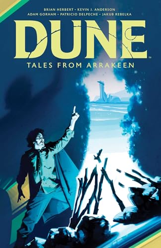 Dune: Tales from Arrakeen: Collects Dune: Blood of the Sardaukar #1 & Dune: A Whisper of Caladan Seas #1