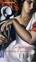 Les plus belles histoires d'amour de Elle : C'est mon histoire 2221106180 Book Cover
