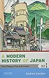 A Modern History of Japan: From Tokugawa Times to the Present 4th Edition (English Edition)
