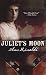 Juliet's Moon
