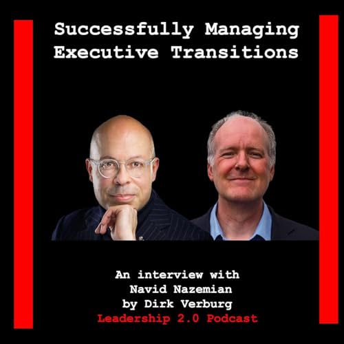 37. 'Ensuring Successful Executive Transitions' - Navid Nazemian