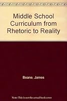 Middle School Curriculum from Rhetoric to Reality 1560900733 Book Cover