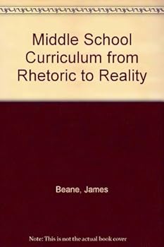 Paperback A Middle School Curriculum: From Rhetoric to Reality Book