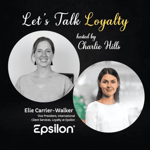 Epsilon: Beyond Points &mdash; Why Loyalty Must Become a Long-Term Business Strategy (#803)