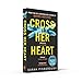 CROSS HER HEART