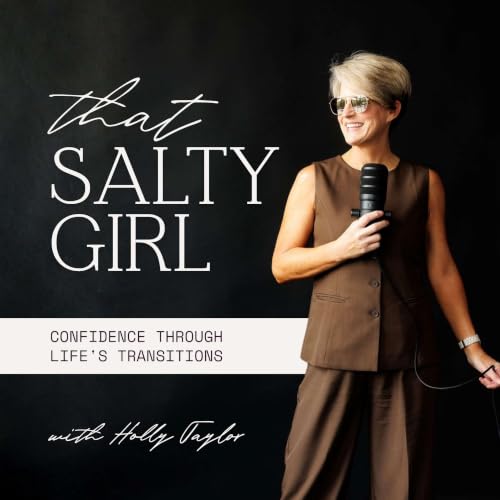 『That Salty Girl: Confidence, Reinvention, And Figuring Out What's Next』のカバーアート
