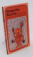 From the barrio;: A Chicano anthology 0063826399 Book Cover