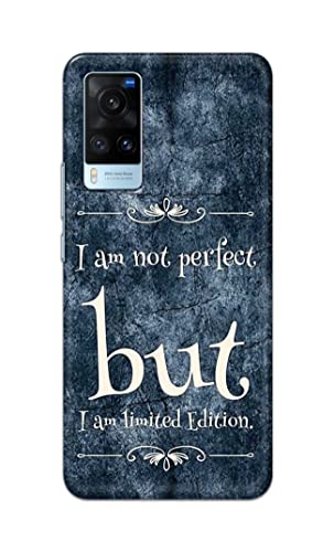 Image of Printed Hard Back Cover Case for Vivo X60 Back Cover (I Am Not Perfect I Am Limited Edition) -1803