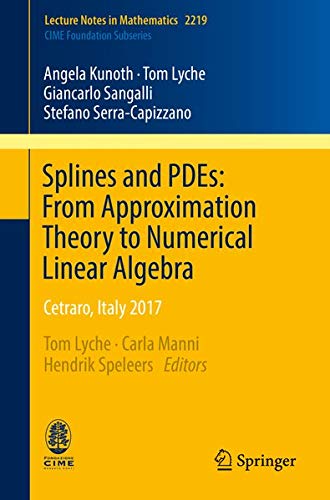 Buy Splines and PDEs: From Approximation Theory to Numerical Linear Algebra — BookShops.in