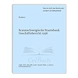  Braunschweigische Staatsbank. Geschäftsbericht 1956