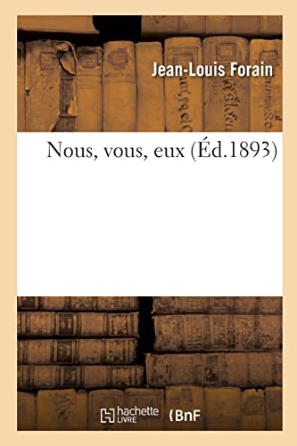 Nous, vous, eux (French Edition)