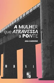 Paperback a mulher que atravessa a ponte Ed. 2022 Book