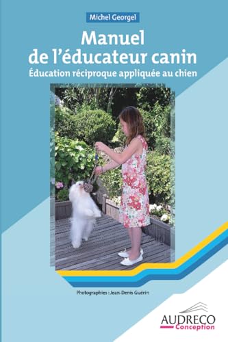 livre Le manuel de l'éducateur canin