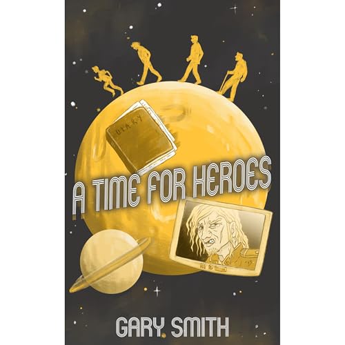 A Time for Heroes by Gary Smith episode artwork