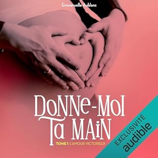 Page de couverture de donne-moi ta main - tome 1 l'amour victorieux - volume 01