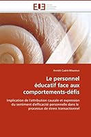 Le Personnel A(c)Ducatif Face Aux Comportements-Da(c)Fis 6131500975 Book Cover