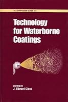 Technology for Waterborne Coatings (Acs Symposium Series) 0841235015 Book Cover
