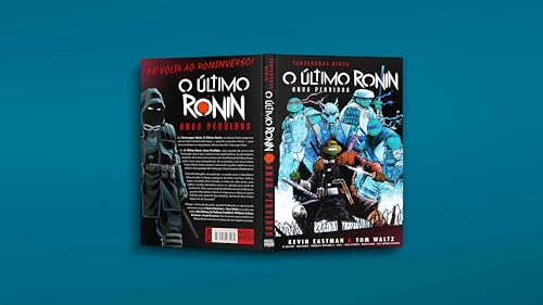 Tartarugas Ninja: O Último Ronin – Anos Perdidos