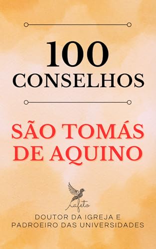 100 Conselhos de São Tomás de Aquino