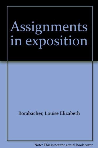 Assignments in exposition 0060455756 Book Cover