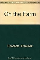 On the Farm 0863150519 Book Cover