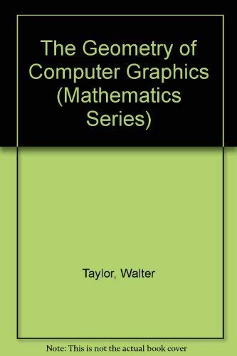 The Geometry of Computer Graphics (Wadsworth & ... 0534171001 Book Cover
