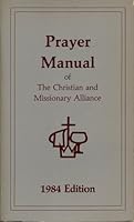 Prayer Manual of The Christian and Missionary Alliance B000HBWKZK Book Cover