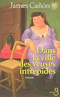 Dans la ville des veuves intrépides 2714443486 Book Cover