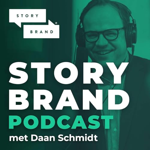 StoryBrand Podcast Por Daan Schmidt capa