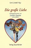  Die große Liebe