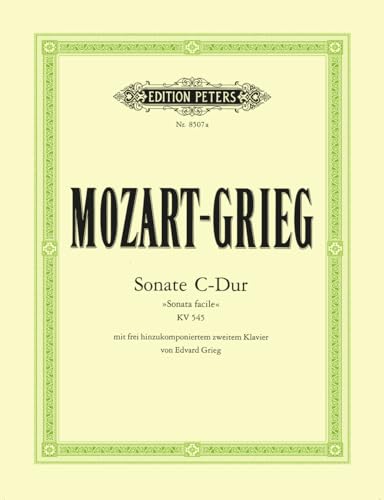 Piano Sonata in C K545 Sonata facile with 2nd Piano Part by Edvard Grieg: With Freely-Composed 2nd Piano Part, Based on Edvard Grieg Complete Edition (Edition Peters)