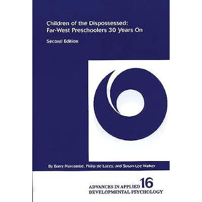 Children of the Dispossessed: Far-West Preschoolers 30 Years on: Far-West Preschoolers 30 Years On, 2nd Edition