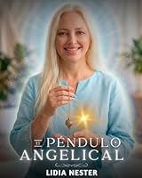 EL PÉNDULO ANGELICAL (Spanish Edition) B0D2TWX9NL Book Cover