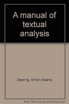 Hardcover A Manual of Textual Analysis Book