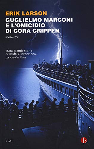 Guglielmo Marconi E L'omicidio Di Cora Crippen