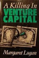 A Killing in Venture Capital 0449218430 Book Cover