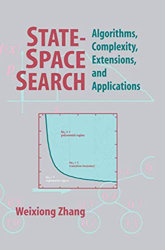 State-Space Search: Algorithms, Complexity, Extensions, and Applications view 2