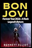 bon jovi rock and roll hall of fame  Bon Jovi: Forever Tour 2026 – A Rock Legend\'s Return