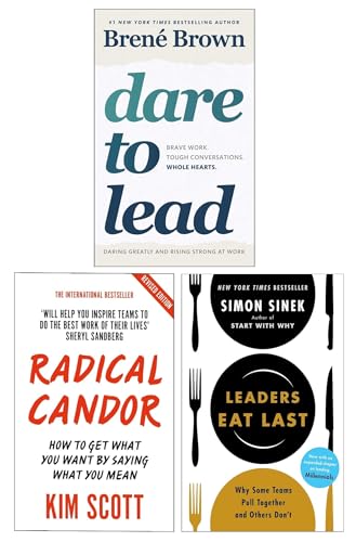Dare to Lead, Radical Candor & Leaders Eat Last 3 Books Collectio...