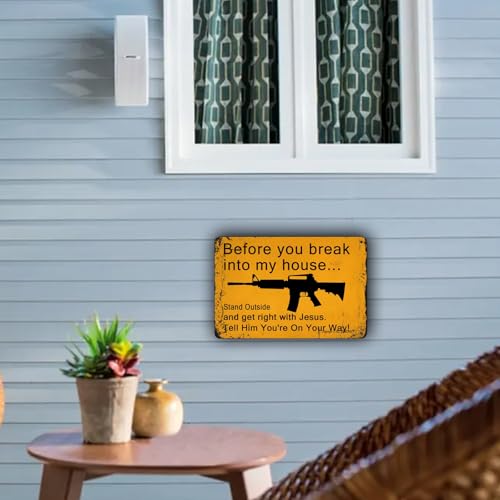 Image of Vintage Metal Tin Sign Before You Break Into My House Home Retro Metal Tin Plaque Wall Decor for Home Kitchen Bar Coffee Shop 8X12 Inches | Warning Safety Pub Garden Yard Coffee Shop Sign 8X12Inch
