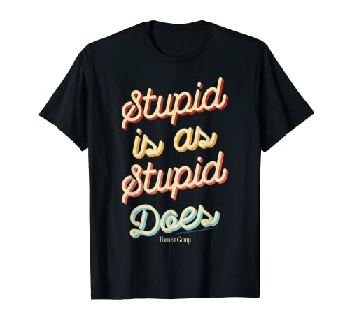Forrest Gump Stupid Is As Stupid Does Script Text T-Shirt