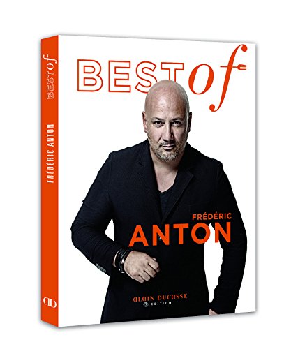 Télécharger Best of Frédéric Anton Livre eBook France