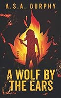 A Wolf by the Ears: A Stratis Detective Novella (#2) 1520556535 Book Cover