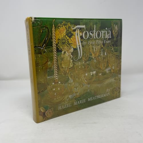 Fostoria: Its First Fifty Years