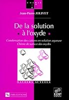 De La Solution à L'oxyde 2868833713 Book Cover