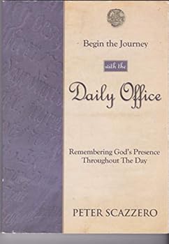 Perfect Paperback Begin the Journey with the Daily Office Book